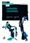 Basics Fashion Design: Fashion Drawing